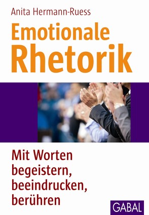 Emotionale Rhetorik von Hermann-Ruess,  Anita