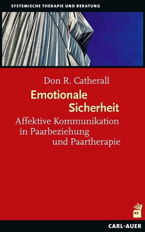 Emotionale Sicherheit von Catherall,  Don R.