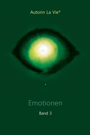 Emotionen (Band 3) von Vie,  La