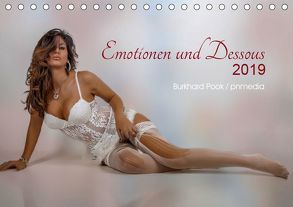 Emotionen und Dessous (Tischkalender 2019 DIN A5 quer) von Pook pnmedia,  Burkhard