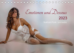 Emotionen und Dessous (Tischkalender 2023 DIN A5 quer) von Pook pnmedia,  Burkhard