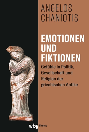 Emotionen und Fiktionen von Chaniotis,  Angelos