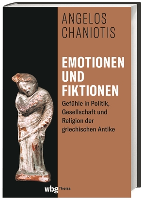 Emotionen und Fiktionen von Chaniotis,  Angelos