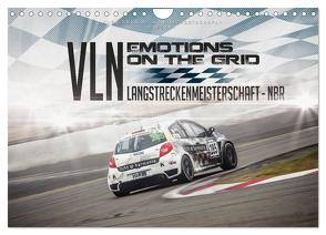 EMOTIONS ON THE GRID – VLN Langstreckenmeisterschaft Nürburgring (Wandkalender 2024 DIN A4 quer), CALVENDO Monatskalender von Schick,  Christian