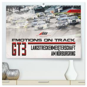 Emotions on Track – Langstreckenmeisterschaft am Nürburgring – GT3 (hochwertiger Premium Wandkalender 2024 DIN A2 quer), Kunstdruck in Hochglanz von Schick,  Christian
