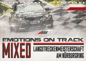 Emotions on Track – Langstreckenmeisterschaft am Nürburgring – Mixed (Tischkalender 2023 DIN A5 quer) von Schick,  Christian