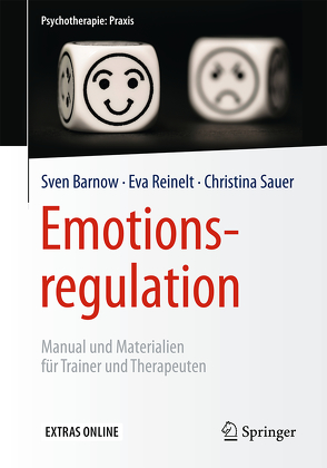 Emotionsregulation von Barnow,  Sven, Reinelt,  Eva, Sauer,  Christina