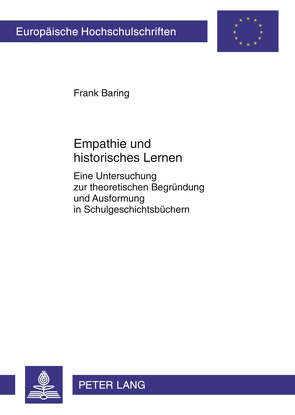 Empathie und historisches Lernen von Baring,  Frank