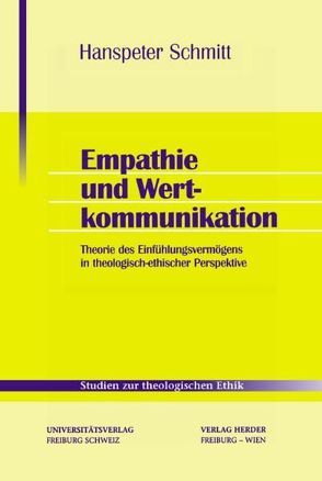 Empathie und Wertkommunikation von Schmitt,  Hanspeter