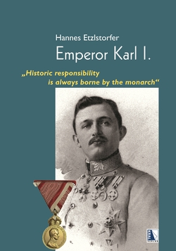 Emperor Karl I. von Etzlstorfer,  Hannes