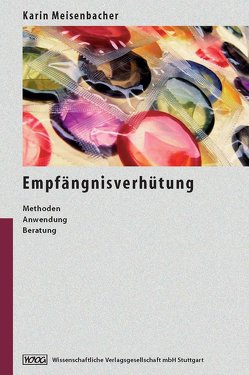 Empfängnisverhütung von Meisenbacher,  Karin