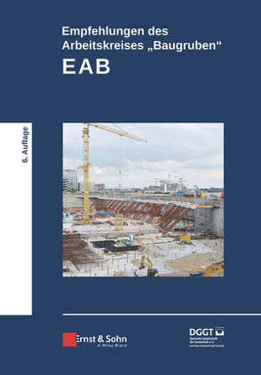 Empfehlungen des Arbeitskreises „Baugruben“ (EAB)