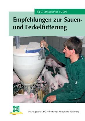 Empfehlungen zur Sauen- und Ferkelfütterung