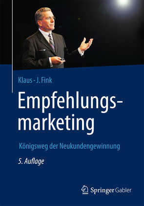 Empfehlungsmarketing von Fink,  Klaus J.