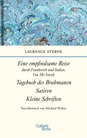 Empfindsame Reise, Tagebuch des Brahmanen, Satiren, kleine Schriften von Sterne,  Laurence, Walter,  Michael