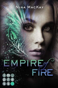 Empire of Fire (Phönixschwestern 2) von MacKay,  Nina