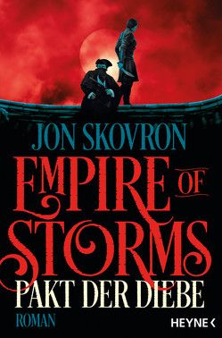 Empire of Storms – Pakt der Diebe von Gyo,  Michelle, Skovron,  Jon