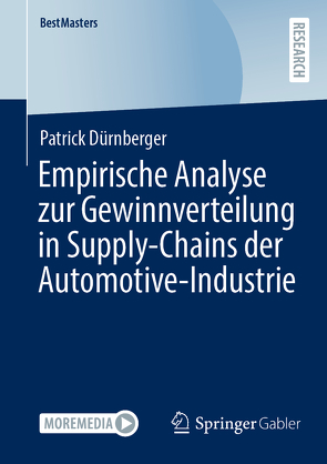 Empirische Analyse zur Gewinnverteilung in Supply-Chains der Automotive-Industrie von Dürnberger,  Patrick