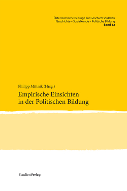 Empirische Einsichten in der Politischen Bildung von Mittnik,  Philipp