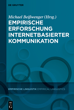 Empirische Erforschung internetbasierter Kommunikation von Beißwenger,  Michael