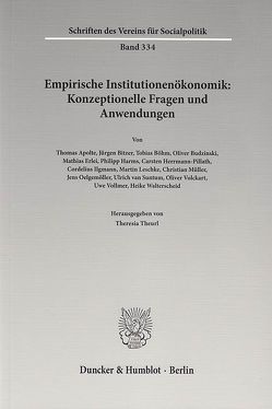 Empirische Institutionenökonomik: Konzeptionelle Fragen und Anwendungen. von Theurl,  Theresia