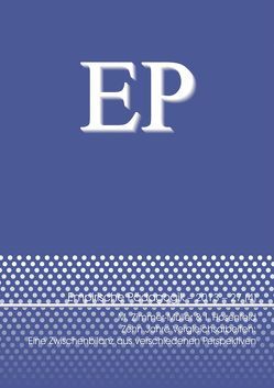 Empirische Pädagogik – 2013 – 27 (4). Zehn Jahre Vergleichsarbeiten: Eine Zwischenbilanz aus verschiedenen Perspektiven von Hosenfeld,  Ingmar, Zimmer-Müller,  Michael