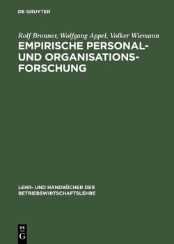Empirische Personal- und Organisationsforschung von Appel,  Wolfgang, Bronner,  Rolf, Wiemann,  Volker