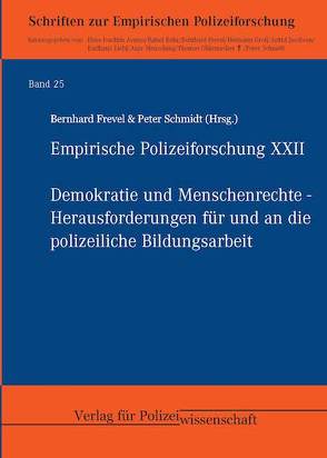 Empirische Polizeiforschung XXII von Frevel,  Bernhard, Schmidt,  Peter