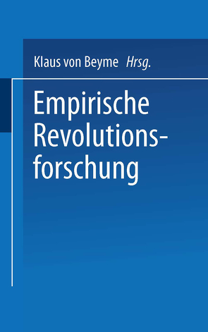 Empirische Revolutionsforschung von Beyme,  Klaus von