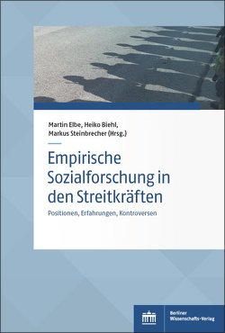 Empirische Sozialforschung in den Streitkräften von Biehl,  Heiko, Elbe,  Martin, Steinbrecher,  Markus