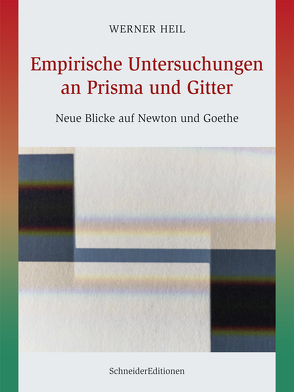Empirische Untersuchungen an Prisma und Gitter von Heil,  Werner