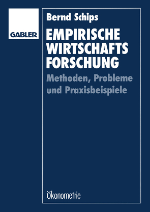 Empirische Wirtschaftsforschung von Schips,  Bernd