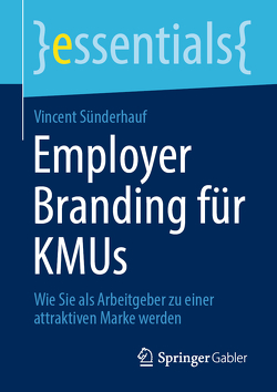 Employer Branding für KMUs von Sünderhauf,  Vincent