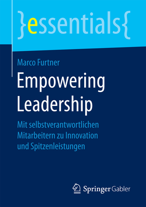 Empowering Leadership von Furtner,  Marco