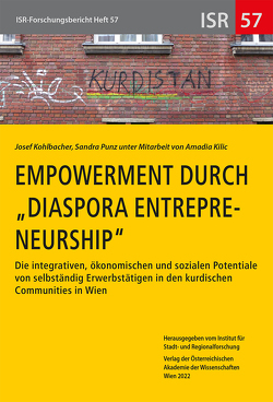 Empowerment durch „Diaspora Entrepreneurship“ von Kilic,  Amadia, Kohlbacher,  Josef, Punz,  Sandra