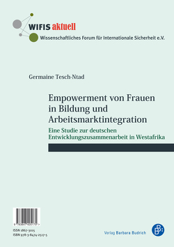 Empowerment von Frauen in Bildung und Arbeitsmarktintegration / L’autonomisation des femmes dans le domaine de l’éducation et l’intégration dans le marché du travail von Tesch-Ntad,  Germaine