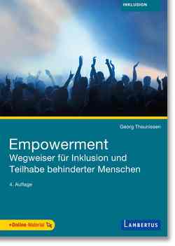 Empowerment – Wegweiser für Inklusion und Teilhabe behinderter Menschen von Theunissen,  Georg