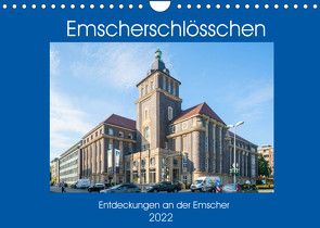 Emscher-Schlösschen (Wandkalender 2022 DIN A4 quer) von Hermann,  Bernd