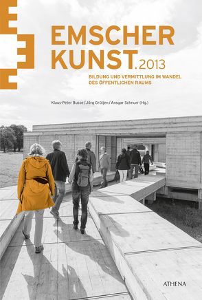 Emscherkunst.2013 von Busse,  Klaus-Peter, Grütjen,  Jörg, Schnurr,  Ansgar