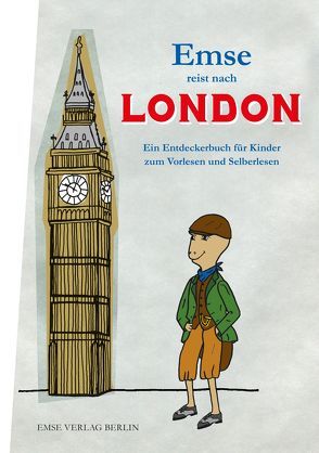 Emse reist nach London von Murati,  Ilona, Schaffron,  Margarete