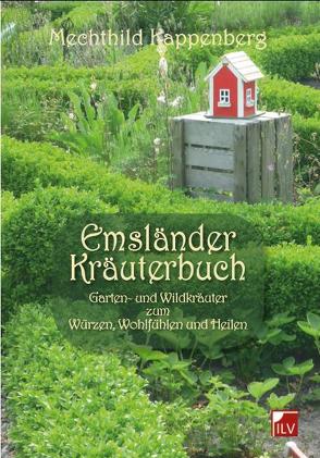 Emsländer Kräuterbuch von Kappenberg,  Mechthild