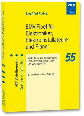 EMV-Fibel für Elektroniker, Elektroinstallateure und Planer von Rudnik,  Siegfried