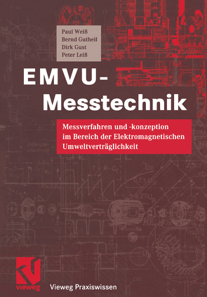 EMVU-Messtechnik von Gust,  Dirk, Gutheil,  Bernd, Leiß,  Peter, Mildenberger,  Otto, Weiss,  Paul