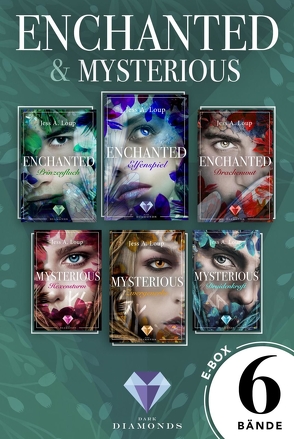 »Enchanted« und »Mysterious«: Alle Bände der beiden zauberhaften Trilogien in einer Mega-E-Box! von Loup,  Jess A.