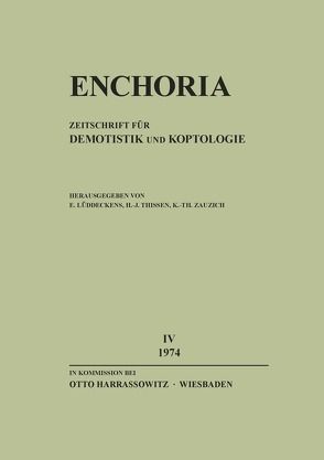 Enchoria / Enchoria IV (1974) von Lüddeckens,  Erich, Thissen,  Heinz Josef, Zauzich,  Karl-Theodor
