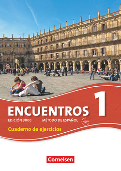 Encuentros – Método de Español – Spanisch als 3. Fremdsprache – Ausgabe 2010 – Band 1 von Amann,  Klaus A., Steveker,  Wolfgang