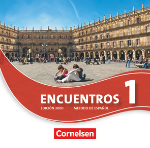 Encuentros – Método de Español – Spanisch als 3. Fremdsprache – Ausgabe 2010 – Band 1