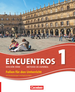 Encuentros – Método de Español – Spanisch als 3. Fremdsprache – Ausgabe 2010 – Band 1 von Kissenbeck,  Nadine