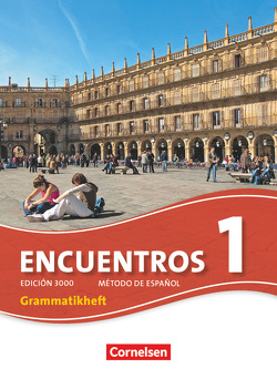 Encuentros – Método de Español – Spanisch als 3. Fremdsprache – Ausgabe 2010 – Band 1 von Rathsam,  Kathrin, Schleyer,  Jochen