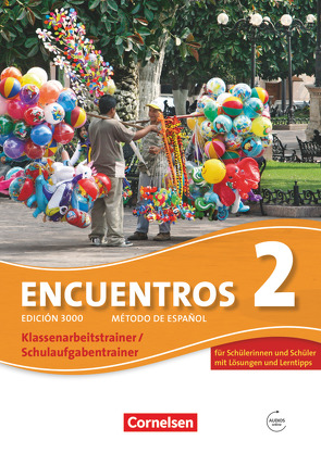 Encuentros – Método de Español – Spanisch als 3. Fremdsprache – Ausgabe 2010 – Band 2 von Prunu,  Jana, Weber-Bleyle,  Christina